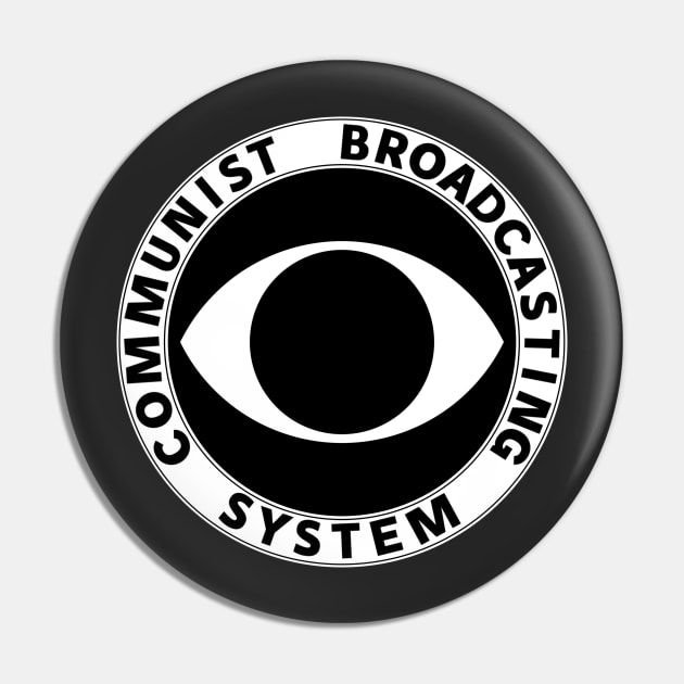 CBS - Communist Broadcasting System Pin by blackphantasm