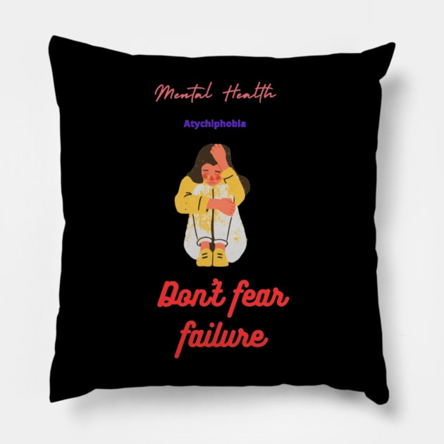 Quotes athycophobia don't fear failure quotes Pillow by NEZ H