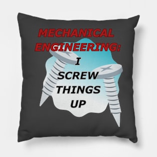 Mechanical Engineering: I Screw Things Up Pillow