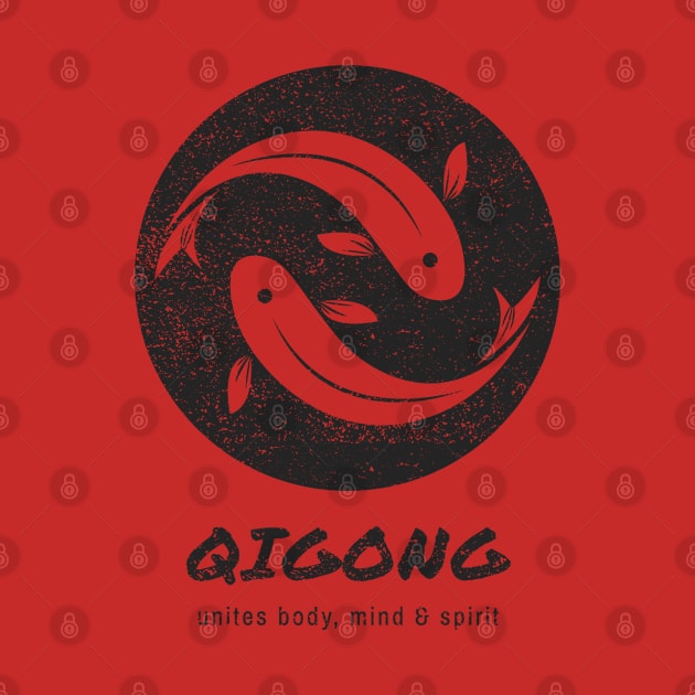 Qigong: Unites Body, Mind & Spirit Qigong by Harmonick-Tees