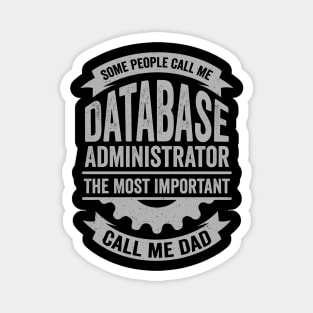 Database Administrator Dad Gift Magnet