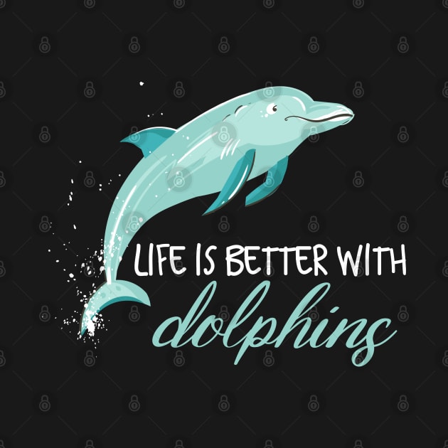life is better with dolphins by Design stars 5