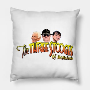 McMahon Stooges Pillow