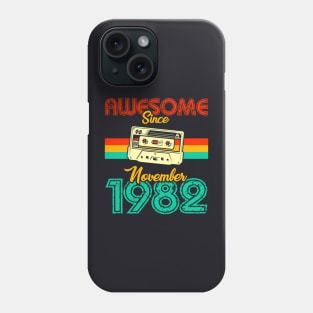 Awesome since November 1982 Phone Case