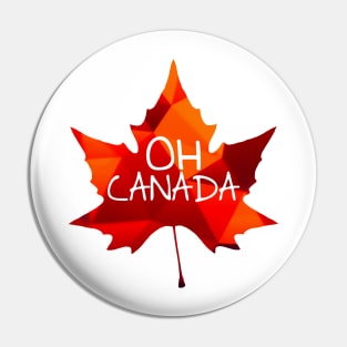 Oh Canada Pin