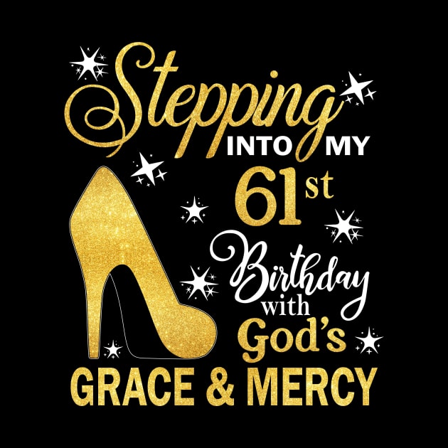 Stepping Into My 61st Birthday With God's Grace & Mercy Bday by MaxACarter