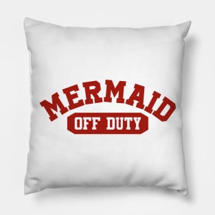 Mermaid Off Duty Pillow