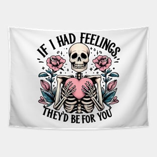 If I had feelings... Tapestry