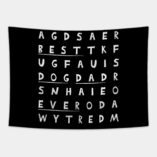 Best Dog Dad Ever : Funny Gift for Fathers Tapestry