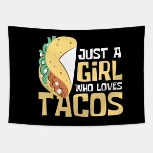 Just A Girl Who Loves Tacos Funny Tapestry