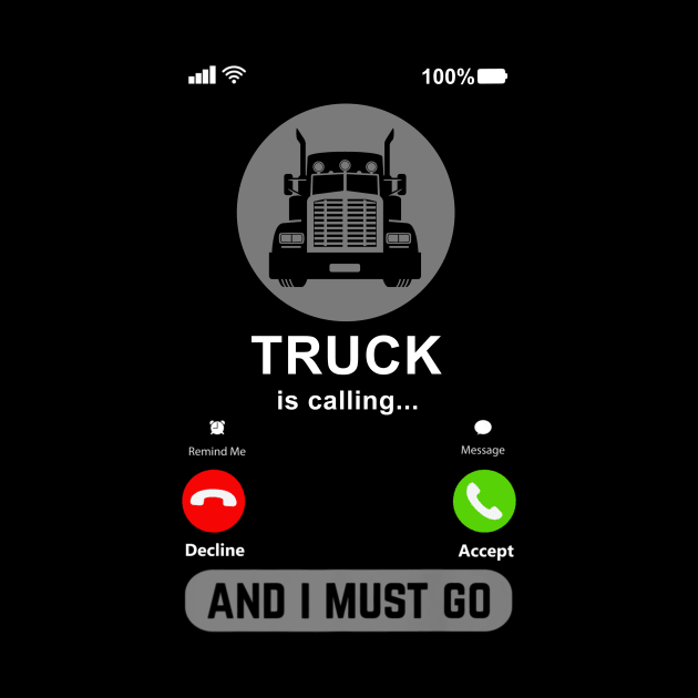 Truck Is Calling Funny Truck Driver Trucker Gift by Hancy