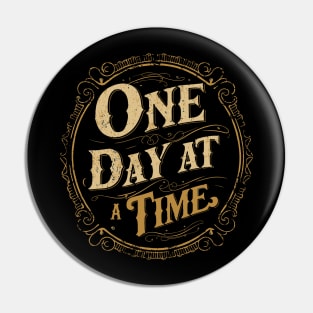 one day at a time Pin