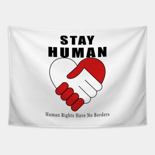 Stay Human Tapestry