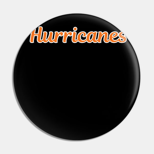 Hurricanes Script Pin by twothree