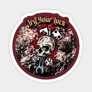 Try Your Luck Graphic Magnet