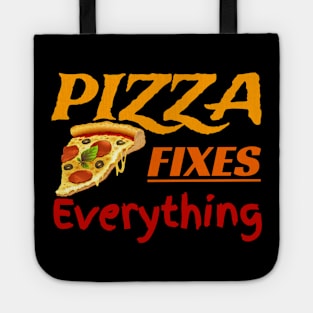 Pizza Fixes Everything Tote