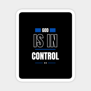 God is in Control Magnet