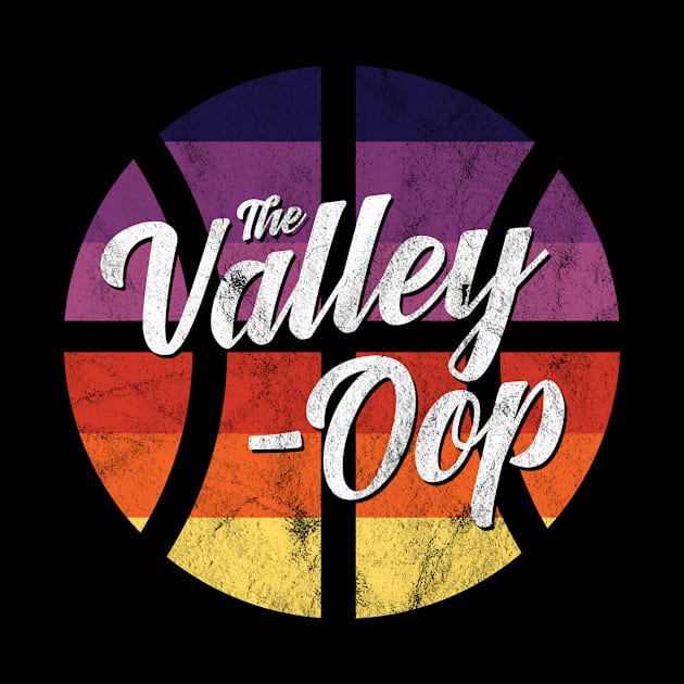 Valley Oop Phoenix Basketball by Mount Apparel