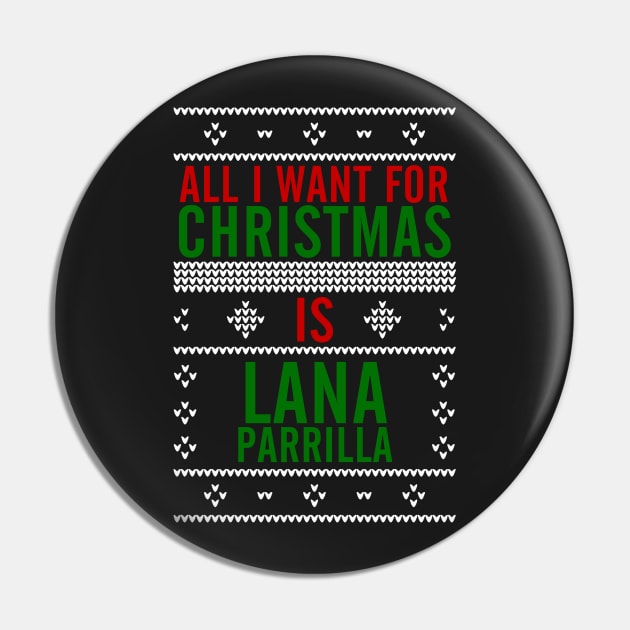 All I want for Christmas is Lana Parrilla Pin by AllieConfyArt