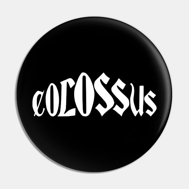 colossus Pin by Oluwa290