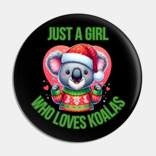 Just A Girl Who Loves Koalas Pin