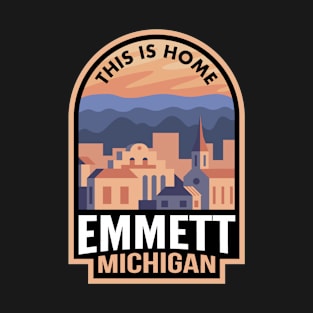 Downtown Emmett Michigan This is Home T-Shirt