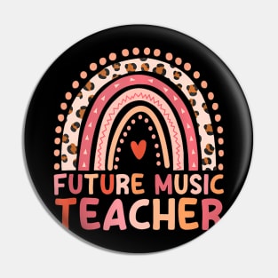 Future Music Teacher Rainbow For Musicians Pin