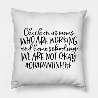 Check On Us Moms Mothers Day Gift Pillow