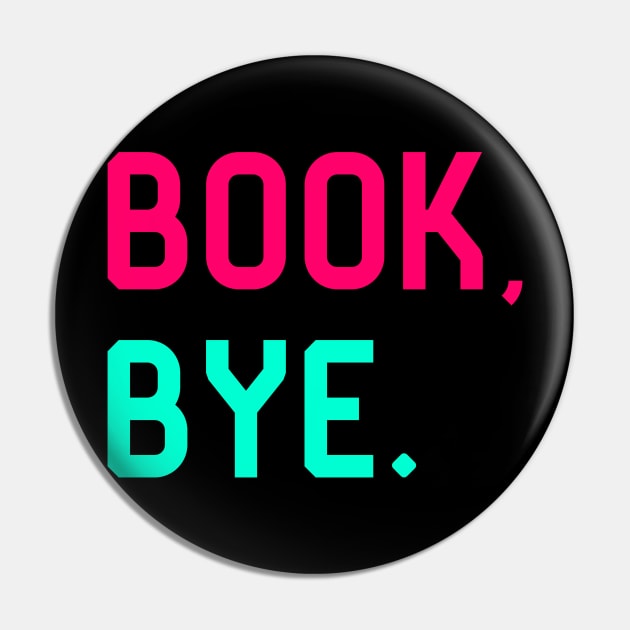 Book Bye School Librarian Quote Pin by at85productions