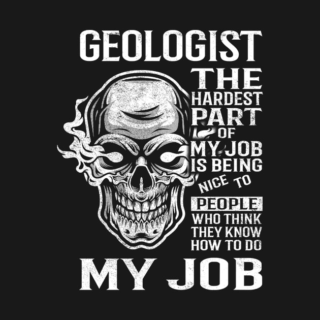 Geologist T Shirt - The Hardest Part Gift 2 Item Tee by candicekeely6155