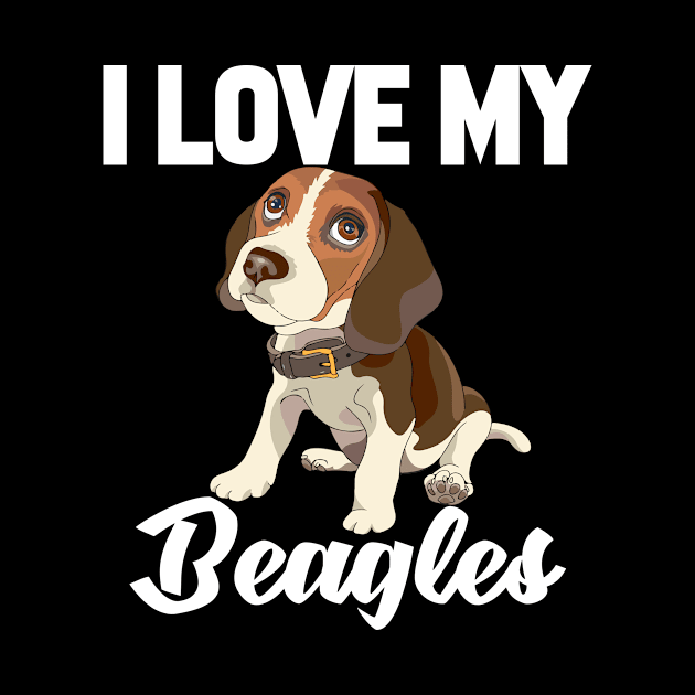 I Love My Beagles by williamarmin