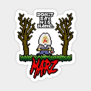 8-Bit Don't Say His Name - MARZ! Magnet