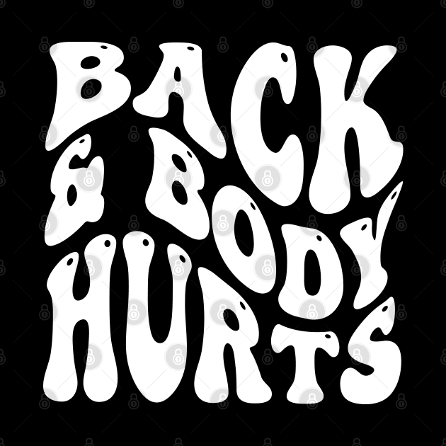 Back and Body Hurts v2 by Emma