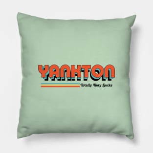 Yankton - Totally Very Sucks Pillow