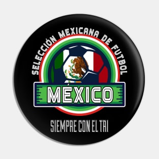 Playera Mexico Soccer Team Seleccion Mexicana de futbol Siempre con el Tri Pin