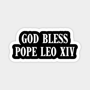 God-Bless-Pope-Leo-XIV Magnet