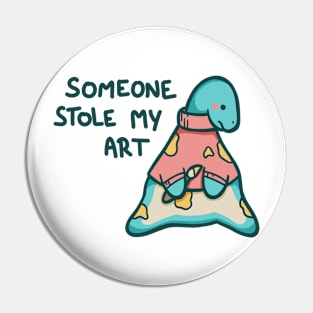 Sad Dino Artist, Someone stole my art, dinosaur Pin