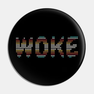 Woke Pin