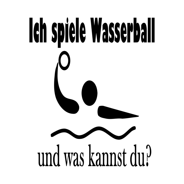 Ich spiele Wasserball und was kannst du? by NT85