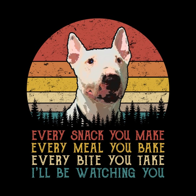 Retro Bull Terrier Every Snack You Make Every Meal You Bake by SportsSeason