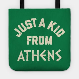 Just A Kid From Athens Tote