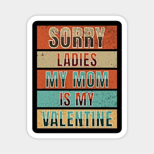 Funny Sorry Ladies for Valentine Magnet