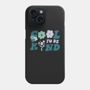 Cool To Be Kind Lilac Phone Case