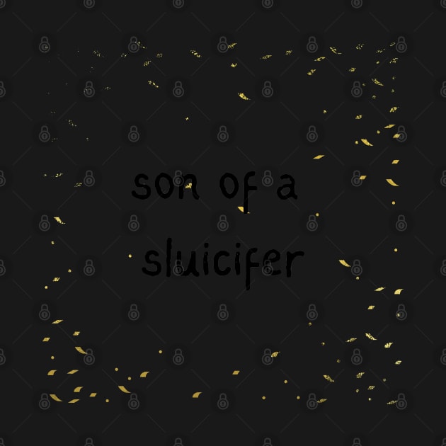 son of a sluicifer Gold Rush by Pearlie Jane Creations