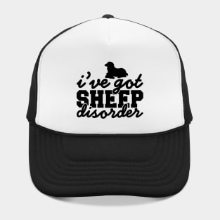 I've Got Sheep Disorder: Funny & Quirky Design Hat
