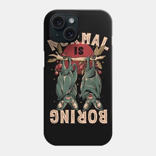 Normal is Boring - Cute Funny Animal Gift Phone Case