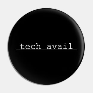 tech avail technically available Pin