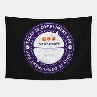 Today is Compliment Day Tapestry