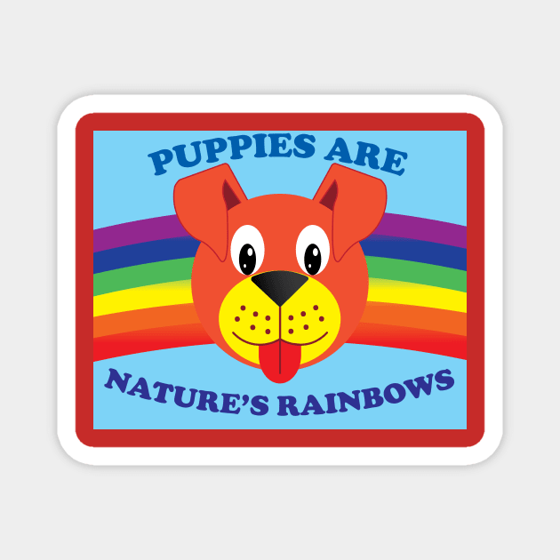 Puppies Are Nature's Rainbows Magnet by AlisonDennis