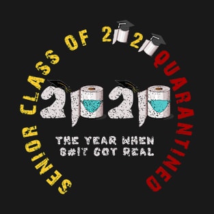 Class Of 2020 Quarantined T-Shirt